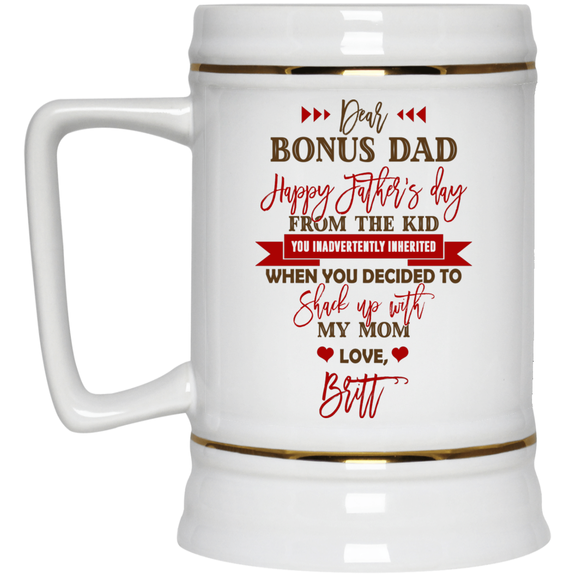 Personalized Dear Bonus Dad Happy Father's Day from the Kid Inadvertently Beer Stein, White, 22 oz. Beer Stein