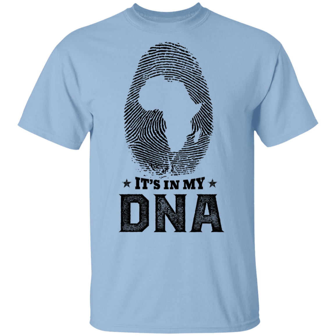 It's In My DNA Fingerprint I'm Black And I'm Proud BLM Bright T-Shirt, Light Blue, Unisex T-Shirt