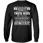 I Am the Best Stepdad Ever Cause I Still Wanted These Kids Print on Back Only - Plain Front Hoodie - Sweatshirt, Black, Long Sleeve
