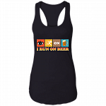 I Run On Beer Funny Drinking Team Beer Lover Gift Cotton Tank Top Tee - Racerback Tank, Black, Ladies Racerback Tank