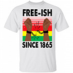 Free-Ish Since 1865 T-Shirt - Black Lives Matter Shirt, White, Unisex T-Shirt