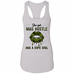 She Got Mad Hustle And A Dope Soul Cotton Tank Top Tee - Ladies Racerback Tank, White, Ladies Racerback Tank