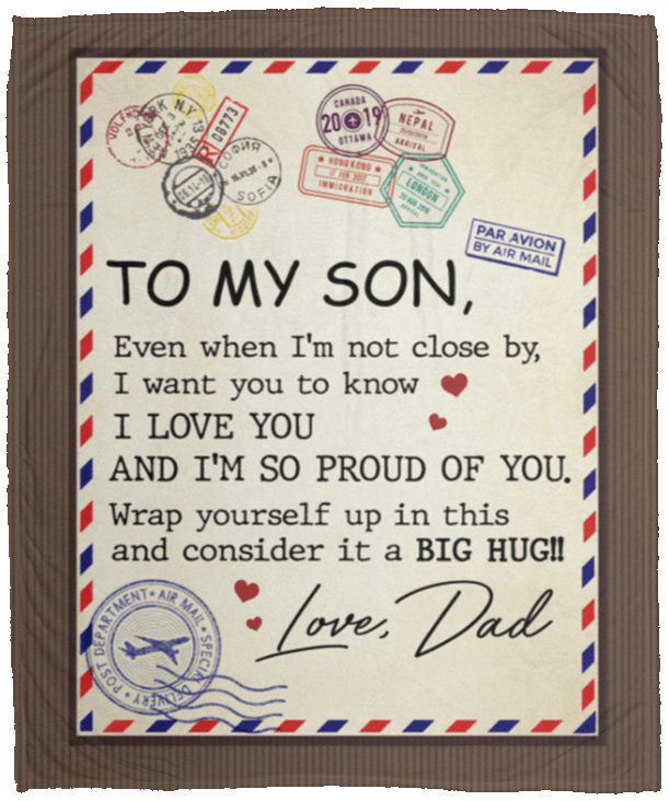 To My Son Even When I'm Not Close By From Dad Fleece Blanket - Premium Sherpa Blanket - Woven Blanket, White, Cozy Plush Fleece Blanket - 50x60