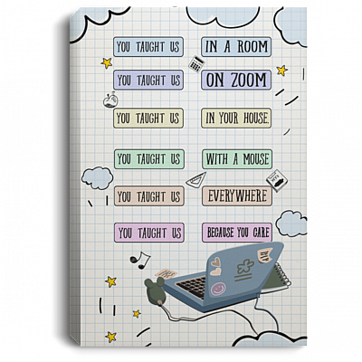 You Taught Us in a Room Gallery Wrapped Framed Canvas Prints - Unframed Poster - Home Decor Wall Art, White, 0.75'' Framed Canvas