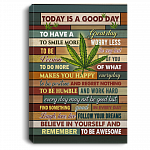 Today Is A Good Day Remember To Be Awesome Funny Cannabis Unframed Canvas Print - Framed Poster, White, 0.75'' Framed Canvas