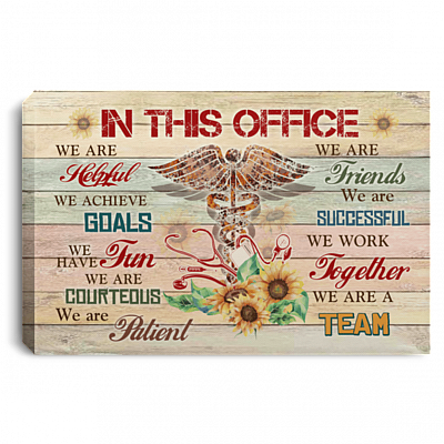 In This Nurse Office We Are Helpful We Achieve Goals We Have Fun We Are A Team Framed Canvas Prints - Unframed Poster, White, 0.75'' Framed Canvas
