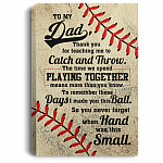 To My Dad Baseball Saying Canvas Poster, White, 0.75'' Framed Canvas To My Dad Baseball Saying Canvas Poster, White, 0.75'' Framed Canvas