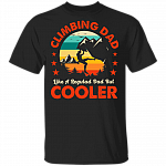 Vintage Climbing Dad Like A Regular Dad But Cooler Father's Day Gift For Dad T-shirt, Black, Unisex T-Shirt Vintage Climbing Dad Like A Regular Dad But Cooler Father's Day Gift For Dad T-shirt, Black, Unisex T-Shirt