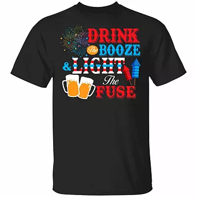 Drink The Booze Light The Fuse T-shirt - Funny Drinking Beer Shirt Proud American Fireworks 4th of July Shirt, Black, Unisex T-Shirt