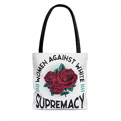 Women Against White Supremacy Feminist Gift All Over Print Tote Bag - Shoulder Bag