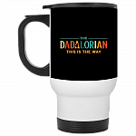 The Dadalorian This Is The Way Ceramic Coffee Mug – Beer Stein – Water Bottle, Black, 14 oz. White Travel Mug