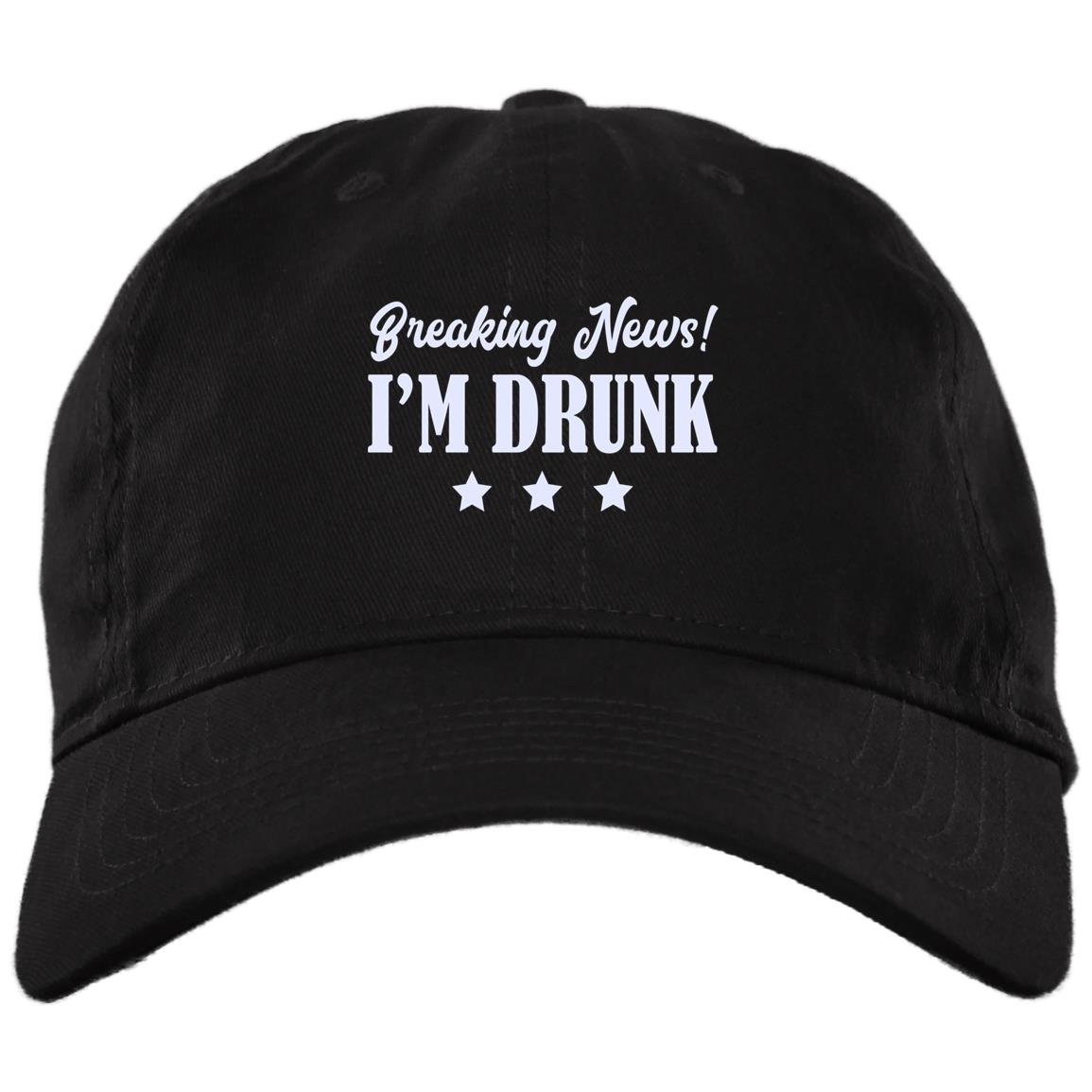 Breaking News I'm Drunk Twill Cap - High-Profile Snapback Hat - Trucker Hat - Beer Lover Gifts, Black, Brushed Twill Dad Cap
