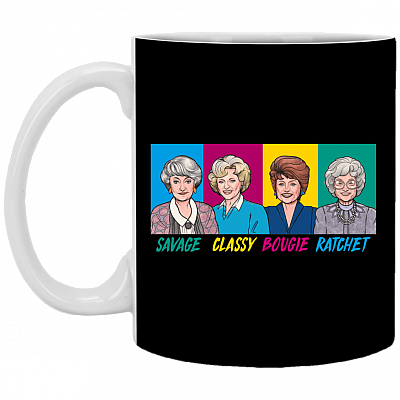 Savage Classy Bougie Golden Girl-S Funny Sarcasm Coffee Mug - Beer Stein - Water Bottle, Black, 11 oz. White Mug