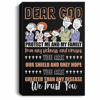 Dear God Protect Me And My Family Gallery Wrapped Framed Canvas Prints - Unframed Poster Home Decor Wall Art, Black, 0.75'' Framed Canvas