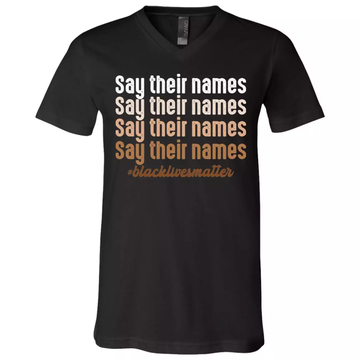 Say Their Names Black Lives Matter T-Shirt - V-Neck Tee, Black, V-Neck T-Shirt