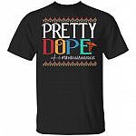Pretty Dope Medical Assistant T-Shirt - Funny MA Gifts, Black, Unisex T-Shirt