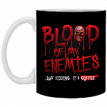 Blood of My Enemies Just Kidding It's Coffee Ceramic Coffee Mug - Beer Stein - Water Bottle, Black, 11 oz. White Mug
