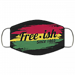 Free-ish Since 1865 Washable Reusable Custom - Printed Cloth Face Mask Cover, Black, Cloth Face Mask
