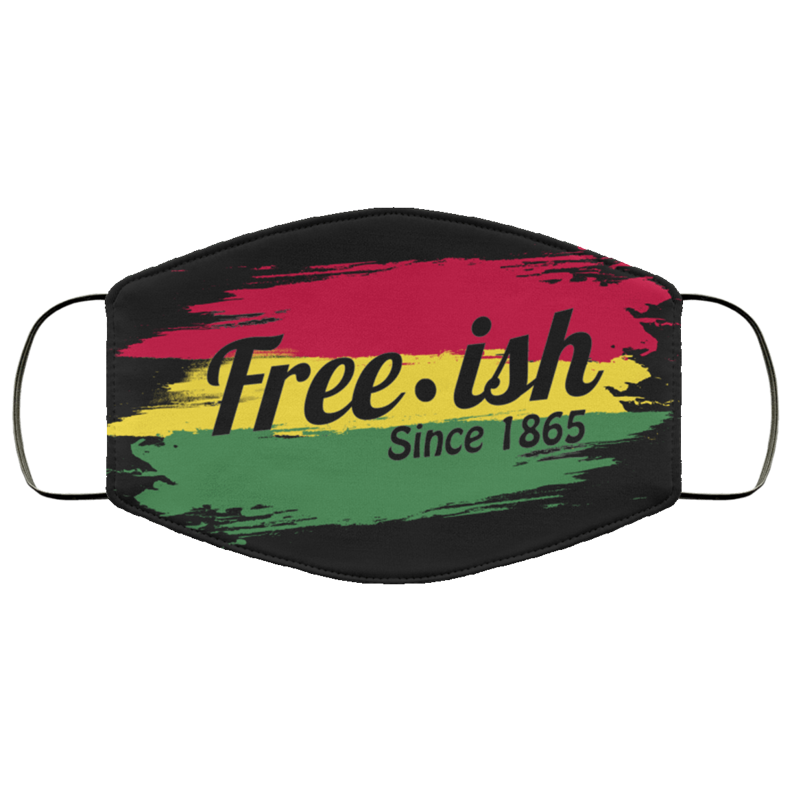 Free-ish Since 1865 Washable Reusable Custom - Printed Cloth Face Mask Cover, Black, Cloth Face Mask