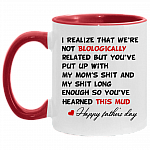 I Realize That Were Not Biologiaclly Related Accent Mug - Funny Father's Day Gift, White/Red, 11 oz. Accent Mug