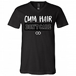 Cum Hair Don't Care Funny T-Shirt - Gym Hair Shirt, Black, V-Neck T-Shirt Cum Hair Don't Care Funny T-Shirt - Gym Hair Shirt, Black, V-Neck T-Shirt