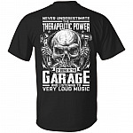 Never Underestimate the Therapeutic Power of Being in the Garage Mechanic Plain Front - Print On Back T-Shirt, Black, Unisex T-Shirt Never Underestimate the Therapeutic Power of Being in the Garage Mechanic Plain Front - Print On Back T-Shirt, Black, Unisex T-Shirt