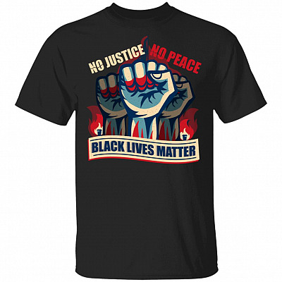 Black Lives Matter No Justice No Peace T-Shirt - Black History Shirt, Black, Unisex T-Shirt