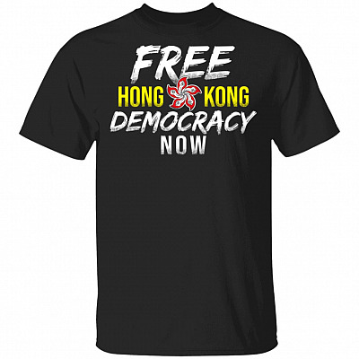 Free Hong Kong Democracy Now Support For Hong Kong Flag Revolution Protest T-shirt, Black, Unisex T-Shirt