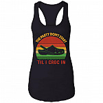 The Party Don't Start Til I Croc In Vintage Retro Cotton Tank Top Tee - Ladies Racerback Tank - Croc Lover Shirt, Black, Ladies Racerback Tank