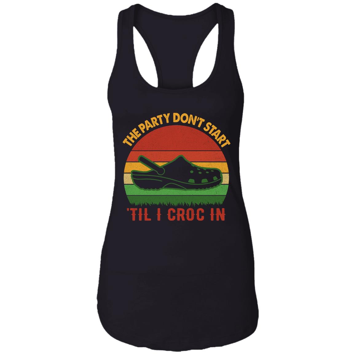 The Party Don't Start Til I Croc In Vintage Retro Cotton Tank Top Tee - Ladies Racerback Tank - Croc Lover Shirt, Black, Ladies Racerback Tank