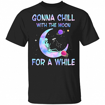 Gonna Chill With The Moon T-Shirt - Funny Chill Shirt, Black, Unisex T-Shirt