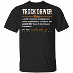 Truck Driver An Individual Who Does Precision Guess-Work Based On Unreliable Data T-Shirt - Truck Driver Gifts, Black, Unisex T-Shirt