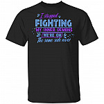 I Stopped Fighting My Inner Demons We're On The Same Side Now Funny T-Shirt, Black, Unisex T-Shirt I Stopped Fighting My Inner Demons We're On The Same Side Now Funny T-Shirt, Black, Unisex T-Shirt