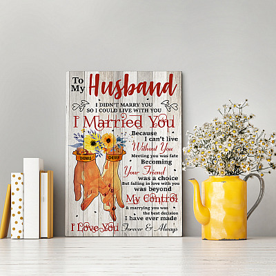 Alternative view of Personalized to My Husband I Didn't Marry You So I Could Live with You Framed Canvas Prints - Unframed Poster
