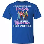 A Stronger Woman Stands Up for Others T-Shirt - Feminism Shirt, Royal, Unisex T-Shirt