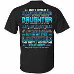 I Don't Have A Stepdaughter I Have A Freaking Awesome Daughter Print On Back T-Shirt - Bonus Dad Shirt, Black, Unisex T-Shirt I Don't Have A Stepdaughter I Have A Freaking Awesome Daughter Print On Back T-Shirt - Bonus Dad Shirt, Black, Unisex T-Shirt