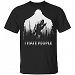 I Hate People Bigfoot Middle Finger T-Shirt - Funny Bigfoot Shirt, Black, Unisex T-Shirt