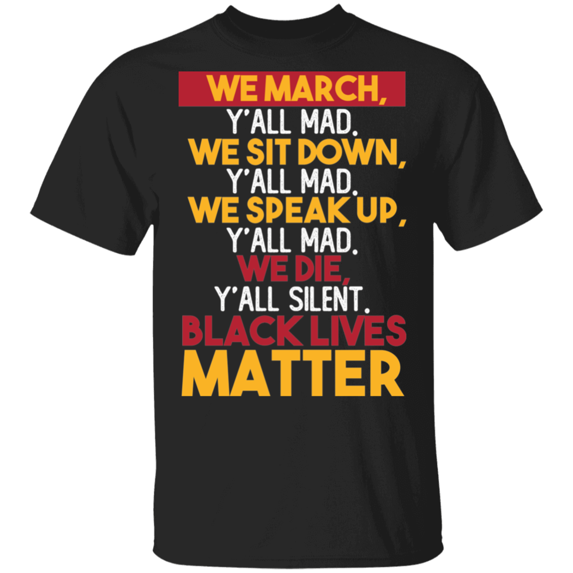 We Die Y'all Silent T-shirt - Black Lives Matter Shirt - Equal Rights Shirt - Black History Month T-shirt, Black, Unisex T-Shirt