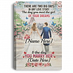 Personalized Big Days In Any Love Story Day You Meet Girl And Day You Marry Her Wrapped Framed Canvas Prints, White, 0.75'' Framed Canvas