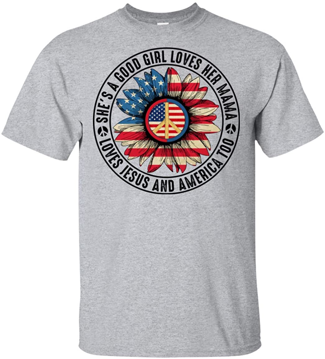 She's A Good Girl She Loves Her Mama Loves Jesus and America Too Fourth of July T-Shirt - V-Neck Shirt,Unisex T-Shirt,Sport Grey