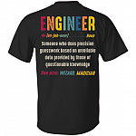 Engineer Definition Someone Who Does Precision Guesswork Print on Back T-Shirt, Black, Unisex T-Shirt Engineer Definition Someone Who Does Precision Guesswork Print on Back T-Shirt, Black, Unisex T-Shirt