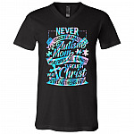 Never Underestimate An Autism Mom Who Does All Things Through Who Christ T-Shirt - V-Neck Shirt, Black, V-Neck T-Shirt