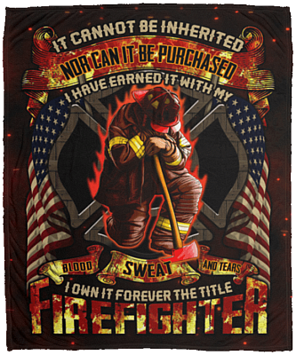 It Cannot Be Inherited Nor Can It Be Purchased Firefighter Prayer Fleece Blanket - Premium Sherpa Blanket, White, Cozy Plush Fleece Blanket - 50x60