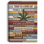 Today Is A Good Day To Have Great Day Weed Framed Canvas Prints - Unframed Poster - Home Decor Wall Art, White, 0.75'' Framed Canvas