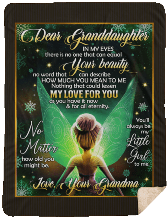Dear Grand-daughter in My Eyes There Is No One That Can Equal Your Beauty From Grandma Fleece - Mink Sherpa Blanket, White, Sherpa Blanket - 60x80