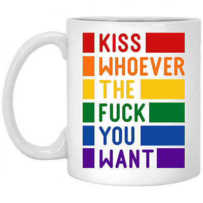Kiss Whoever The Fck You Want Coffee Mug - Beer Stein - Water Bottle - LGBT Pride Gift Mug, White, 11 oz. White Mug