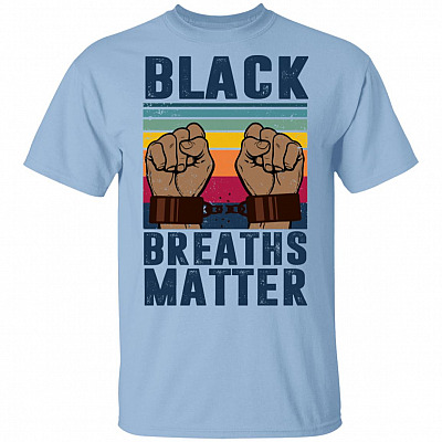 Black Breaths Matter T-Shirt - I Cant Breath Shirt, Light Blue, Unisex T-Shirt