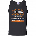I Understand That I Wil Never Understand However I Stand with You BML Social Justice Unisex Cotton Tank Top, Black, Unisex Tank Top