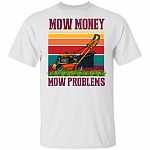 Mow Money Mow Problems Vintage Retro T-Shirt - Funny Lawn Mower Shirt, White, Unisex T-Shirt