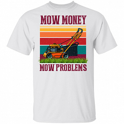Mow Money Mow Problems Vintage Retro T-Shirt - Funny Lawn Mower Shirt, White, Unisex T-Shirt